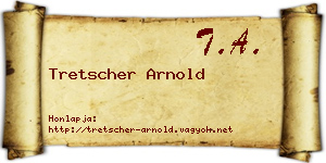 Tretscher Arnold névjegykártya